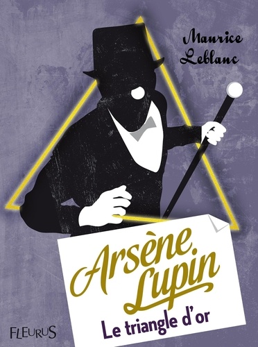 Arsène Lupin, Le triangle d'or