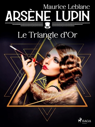 Arsène Lupin -- Le Triangle d'Or