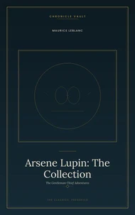 Arsène Lupin: The Collection