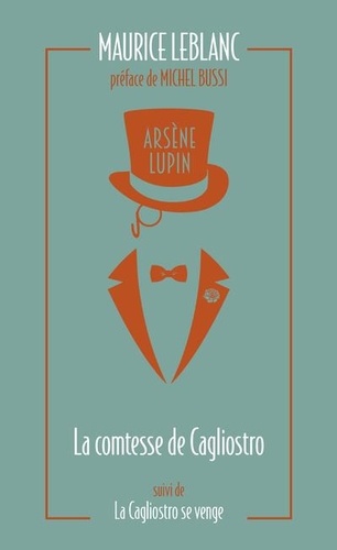 Arsène Lupin Tome 10 La Comtesse de Cagliostro. La Cagliostro se venge -  -  Edition collector