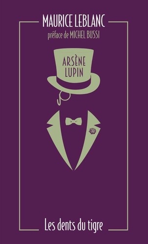 Arsène Lupin Tome 9 Les dents du tigre -  -  Edition collector