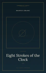 Eight Strokes of the Clock