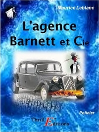 Maurice Leblanc - L'Agence Barnett et Cie.