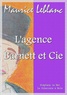 Maurice Leblanc - L'agence Barnett et cie.