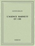 Maurice Leblanc - L’Agence Barnett et Cie.