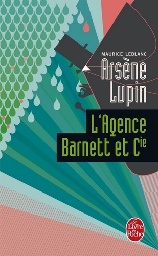 L'Agence Barnett et compagnie. Arsène Lupin