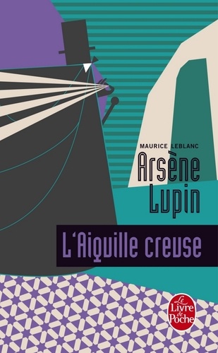 L'Aiguille creuse. Arsène Lupin