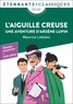 Maurice Leblanc - L'Aiguille creuse - Une aventure d'Arsène Lupin.