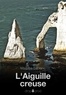 Maurice Leblanc - L'Aiguille creuse.