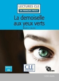 Maurice Leblanc - La demoiselle aux yeux verts. 1 CD audio MP3