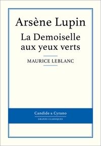 Maurice Leblanc - La Demoiselle aux yeux verts.