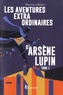 Maurice Leblanc - Les aventures extraordinaires d'Arsène Lupin Tome 1 : .