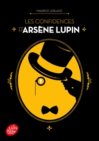 Maurice Leblanc - Les confidences d'Arsène Lupin - Nouvelle édition à l'occasion de la série Netflix.