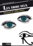 Maurice Leblanc - Les trois yeux.