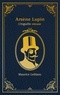 Maurice Leblanc - Lupin - nouvelle édition de "L'Aiguille creuse" à l'occasion de la série Netflix-Saison1 Partie2.