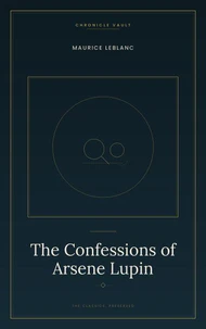 The Confessions of Arsene Lupin