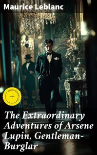 The Extraordinary Adventures of Arsene Lupin, Gentleman-Burglar