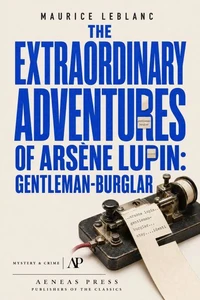 The Extraordinary Adventures of Arsène Lupin