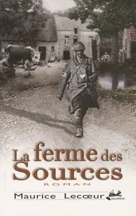 Maurice Lecoeur - La ferme des sources.