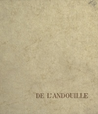 Maurice Lelong - Célébration de l'andouille.