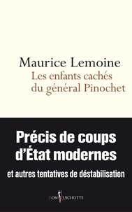 Maurice Lemoine - Enfants cachés du général Pinochet.