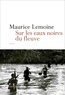 Maurice Lemoine - Sur les eaux noires du fleuve.