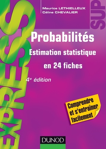 Maurice Lethielleux et Céline Chevalier - Probabilités - 4ème édition - Estimation statistique.
