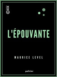 Maurice Level - L'Épouvante.