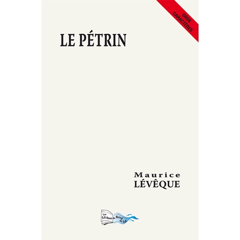 Maurice Lévêque - Le pétrin.