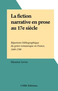 La fiction narrative en prose au 17e siècle