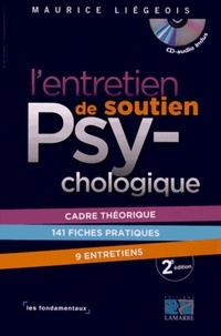 Maurice Liégeois - L'entretien de soutien psychologique. 1 CD audio
