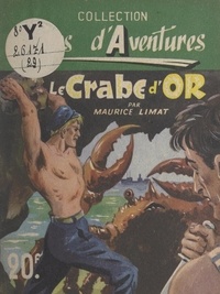 Maurice Limat - Le crabe d'or.