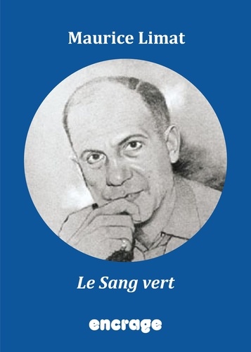  Maurice Limat - Le Sang vert - Un roman d'anticipation captivant !.