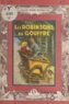 Maurice Limat - Les robinsons du gouffre.