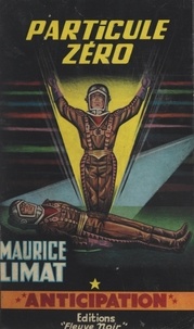 Maurice Limat - Particule zéro.