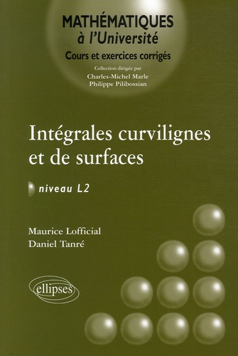 Intégrales curvilignes et de surfaces Niveau L2. Cours et exercices corrigés