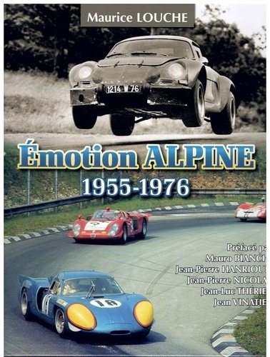 Maurice Louche - Emotion alpine 1955-1976.