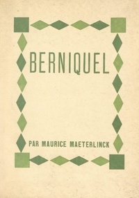 Maurice Maeterlinck et Ernest Hubert - Berniquel.