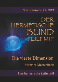 Maurice Maeterlinck et Christof Uiberreiter Verlag - Die vierte Dimension.