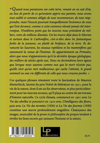 La Vie de la Nature. La Vie des Abeilles, La Vie des Fourmies, L'Intelligence des fleurs et autres écrits naturalistes