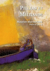 Pelléas et Mélisande