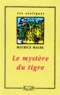 Maurice Magre - Le mystère du tigre.