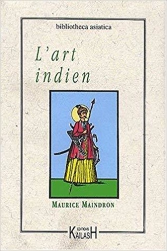 Maurice Maindron - L'Art Indien.