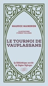 Maurice Maindron - Le tournoi de Vauplassans.