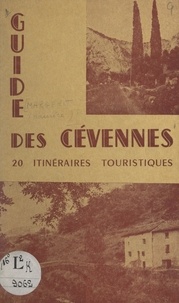 Maurice Margerit - Guide des Cévennes - 20 itinéraires touristiques.