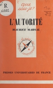Maurice Marsal et Paul Angoulvent - L'autorité.