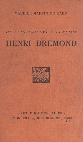 Henri Brémond : de Sainte-Beuve à Fénelon