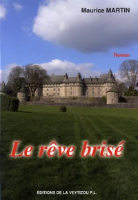 Le rêve brisé