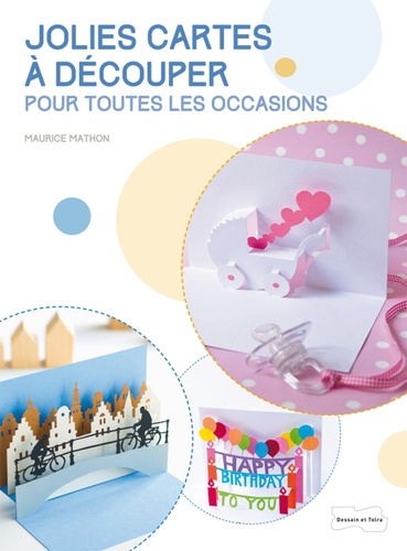 Maurice Mathon - Jolies cartes à découper pour toutes les occasions.