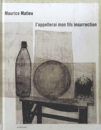 J'appellerai mon fils insurrection / Assis, debout